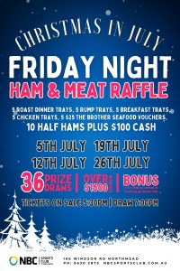 Christmas in July Friday Ham & Meat Raffle
